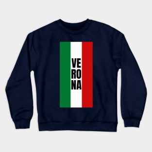 Verona City in Italian Flag Vertical Crewneck Sweatshirt